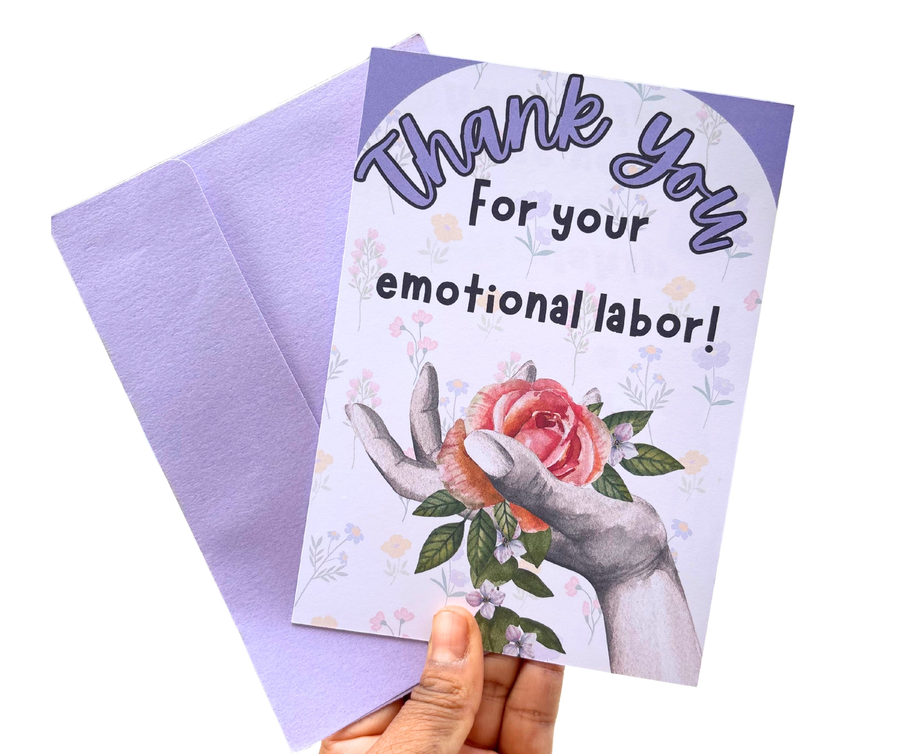 Thank You For Your Emotional Labor•5x7 One Sided Greeting Card