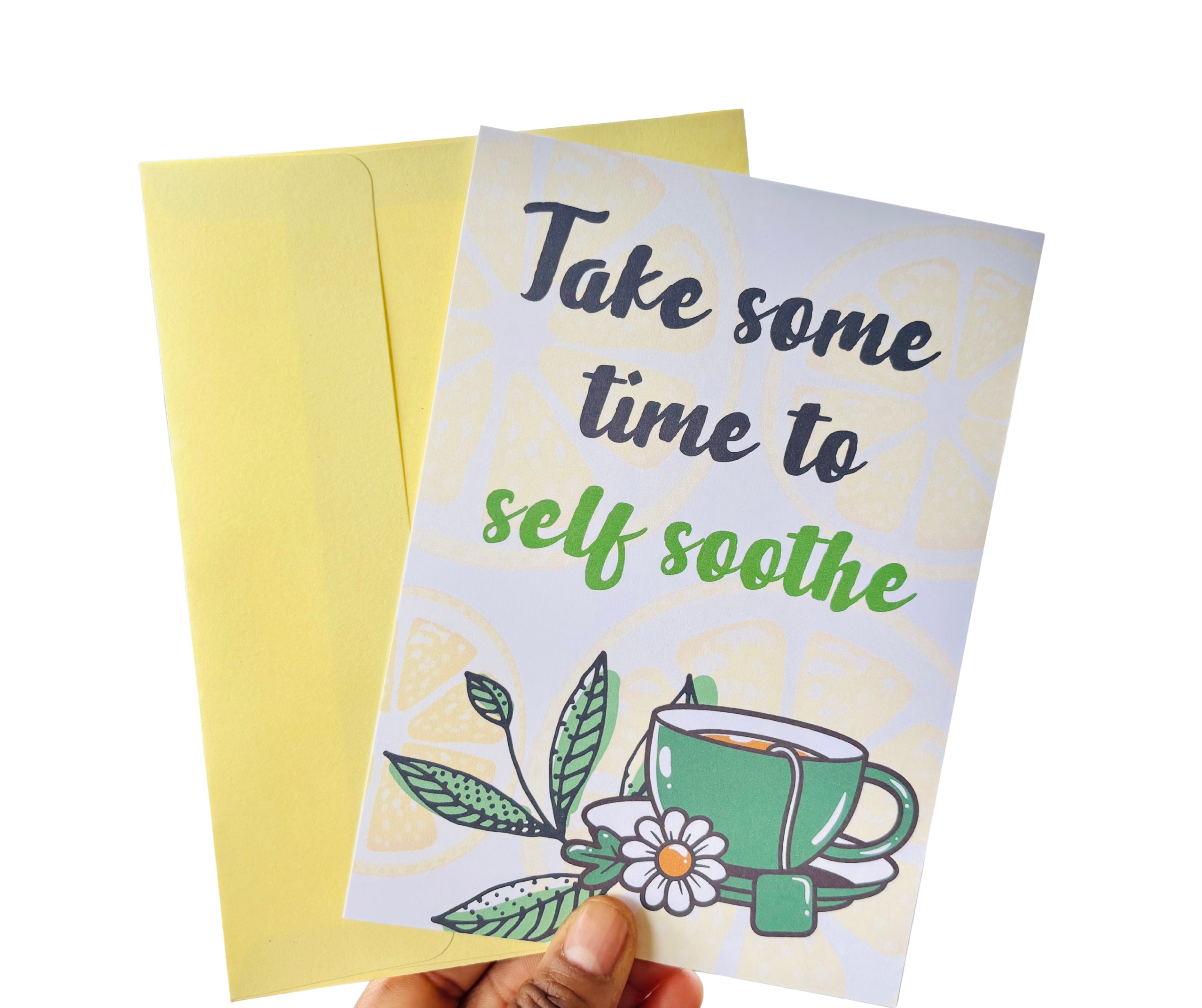 Self Soothe•One Sided Greeting Card•5x7