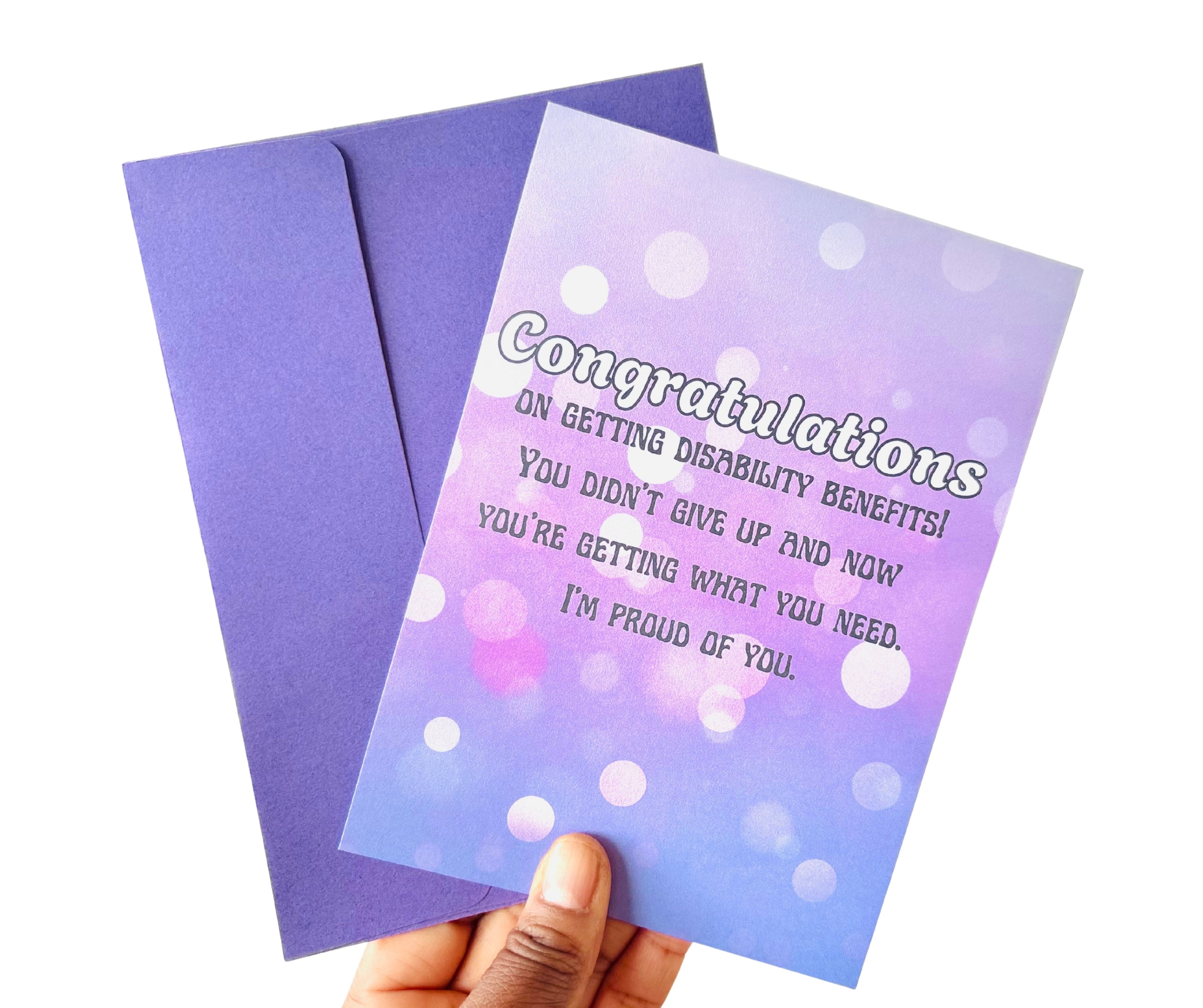 Congratulations One Getting Disability Benefits•One Sided Greeting Card•5x7