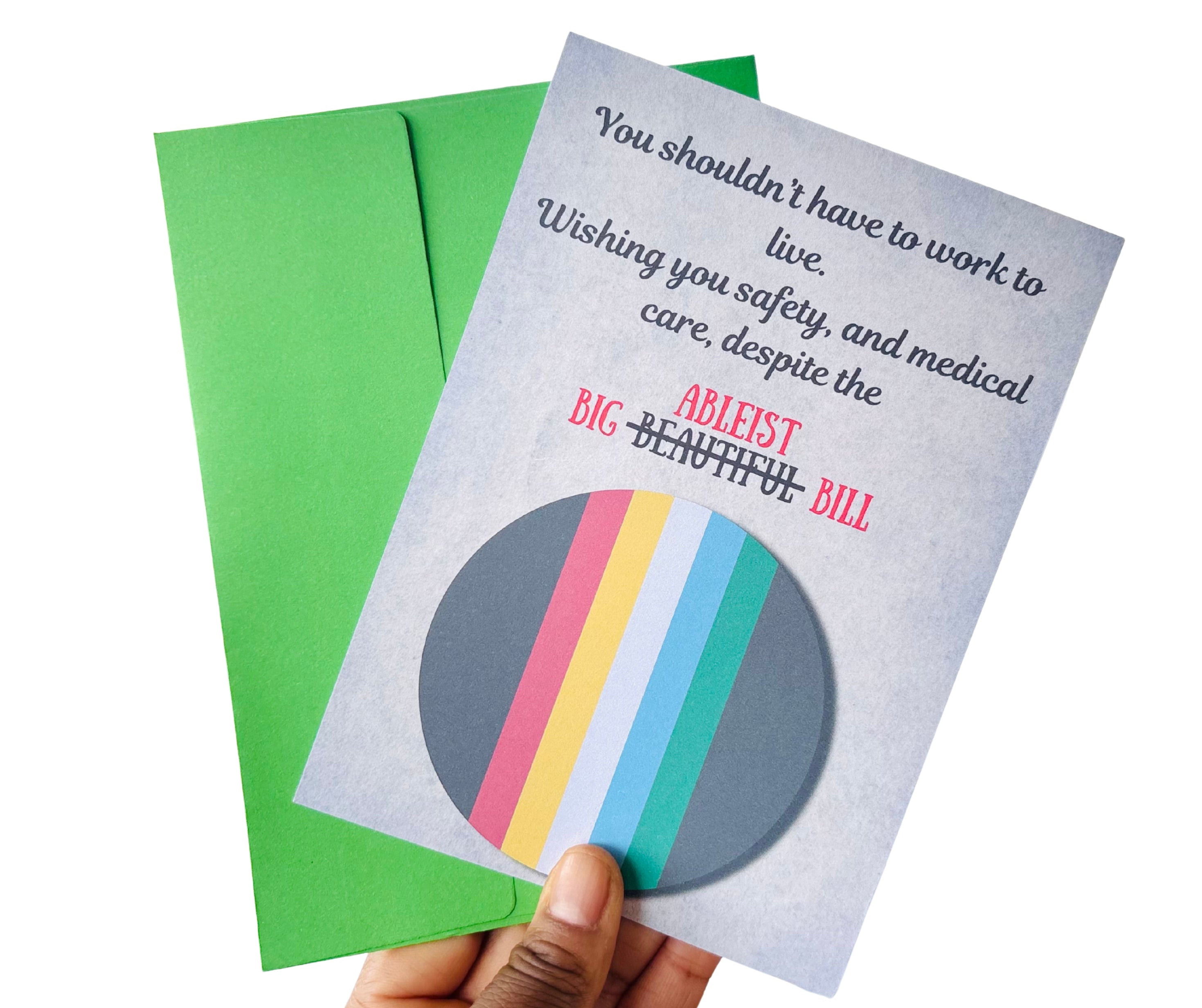 You Shouldn’t Have To Work To Receive Proper Medical Care•One Sided Greeting Card•5x7