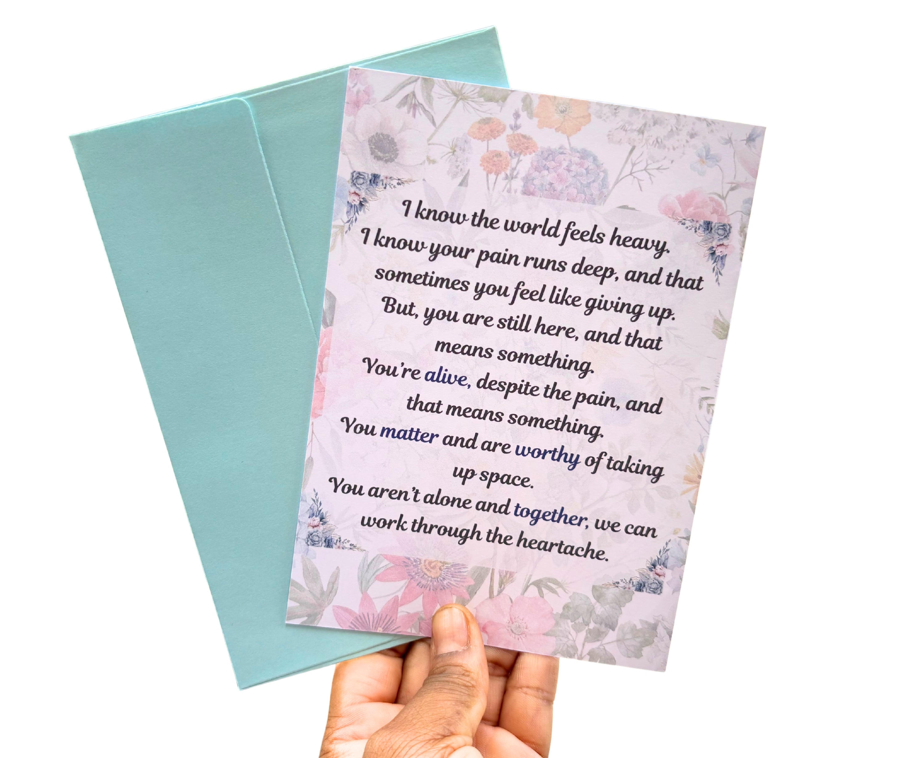 You Aren’t Alone•One Sided Greeting Card•5x7