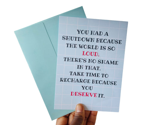 Autistic Shutdown Acceptance•One Sided Greeting Card•5x7